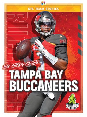 cover image of The Story of the Tampa Bay Buccaneers